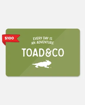 Toad Gift Certificate $100